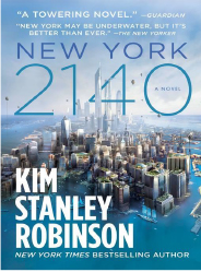New York 2140 by Kim Stanley Robinson